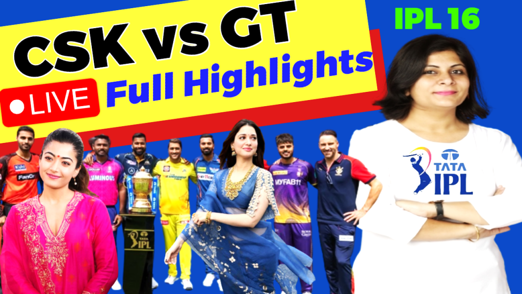CSK vs GT match highlights